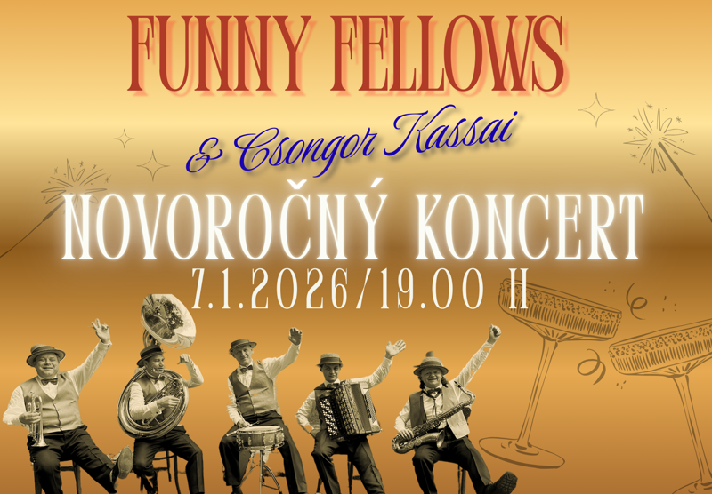 Funny Fellows a Csongor Kassai - NOVOROČNÝ KONCERT