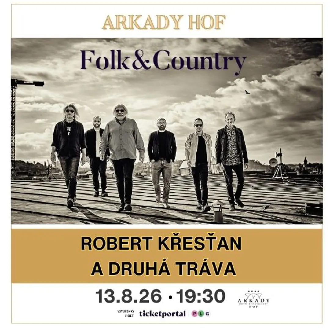 ROBERT KŘESŤAN A DRUHÁ TRÁVA – koncert v Arkady Hof Stupava